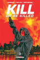 Couverture Kill or be Killed, tome 3 Editions Delcourt 2018