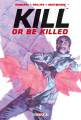 Couverture Kill or be Killed, tome 4 Editions Delcourt (Contrebande) 2019