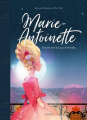 Couverture Marie-Antoinette : Dernière reine à la cour de Versailles Editions Fleurus 2018