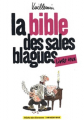 Couverture La Bible des sales blagues, tome 2 Editions Drugstore (Humour Adulte) 2008