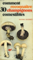 Couverture Comment reconnaître 30 champignons comestibles Editions Hatier 1976