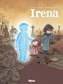 Couverture Irena, tome 4 : Je suis fier de toi Editions Glénat 2019
