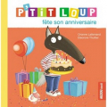 Couverture P'tit Loup fête son anniversaire Editions Auzou  (Éveil) 2017