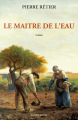 Couverture Le maître de l'eau Editions Lucien Souny 1998