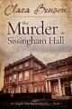 Couverture Angela Marchmont Mystery, book 1: The Murder at Sissingham Hall Editions Mount Street Press 2013