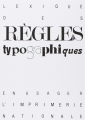 Couverture Lexique des règles typographiques en usage à l'imprimerie nationale Editions Imprimerie Nationale 2002