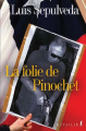 Couverture La folie de Pinochet Editions Métailié 2003
