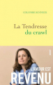 Couverture La Tendresse du crawl Editions Grasset 2019
