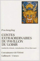 Couverture Contes extraordinaires du Pavillon du Loisir Editions Gallimard  (Connaissance de l'orient) 2003