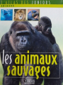 Couverture Les animaux sauvages Editions Atlas (Jeunesse - L'atlas des juniors) 2005