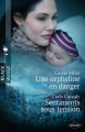 Couverture Une orpheline en danger, Sentiments sous tension Editions Harlequin (Black Rose) 2011