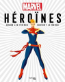 Couverture Héroïnes - Quand les femmes sauvent le monde. Editions Hachette (Heroes) 2019