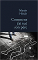 Couverture Comment j'ai tué son père Editions Stock (La Bleue) 2019