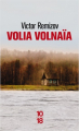 Couverture Volia Volnaïa Editions 10/18 (Littérature étrangère) 2019