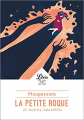 Couverture La petite roque et autres nouvelles / La petite roque / Contes noirs : La petite roque et autres nouvelles Editions Librio 2018