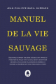 Couverture Manuel de la vie sauvage Editions de Ta Mère 2018