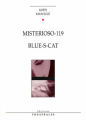 Couverture Misterioso-119, suivi de  Blue-s-cat Editions Théâtrales (Répertoire contemporain) 2005