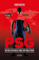 Couverture PSG : Révélations d'une révolution, tome 2 Editions Amphora 2018