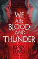 Couverture We Are Blood And Thunder Editions Bloomsbury 2019