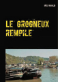 Couverture Le grogneux rempile Editions Autoédité 2018