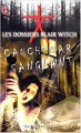 Couverture Les Dossiers Blair Witch, tome 4 : Cauchemar sanglant Editions J'ai Lu 2000