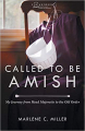Couverture Called to Be Amish Editions Herald Press 2015