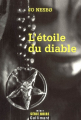 Couverture Inspecteur Harry Hole, tome 05 : L'Étoile du diable Editions Gallimard  (Série noire) 2006