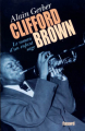Couverture Clifford Brown : Le roman d'un enfant sage Editions Fayard 2001