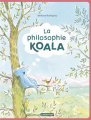 Couverture La philosophie koala, tome 1 Editions Casterman 2019