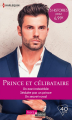 Couverture Prince et célibataire : Un mari irrésistible, Séduite par un prince, Un secret royal Editions Harlequin (Hors série) 2018