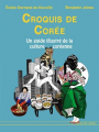 Couverture Croquis de Corée : Un guide illustré de la culture Coréenne Editions L'atelier des cahiers 2016