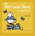 Couverture Petit lapin blanc en vacances Editions Gautier-Languereau 2013