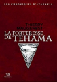 Couverture Les chroniques d'Ataraxia, tome 2 : La forteresse de Tehama Editions Tohubohu 2019