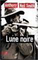 Couverture Lune noire Editions Sonatine (Thriller/Policier) 2019