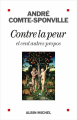 Couverture Contre la peur et cent autres propos Editions Albin Michel 2019