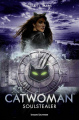 Couverture Catwoman : Soulstealer Editions Bayard (Jeunesse) 2019
