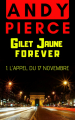 Couverture Gilet Jaune forever, tome 1 : L'Appel du 17 novembre Editions Autoédité 2019