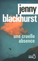 Couverture Une cruelle absence Editions Belfond (Noir) 2015