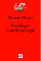 Couverture Sociologie et anthropologie Editions Presses universitaires de France (PUF) (Quadrige) 2010