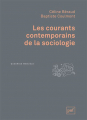 Couverture Les courants contemporains de la sociologie Editions Presses universitaires de France (PUF) (Quadrige - Manuels) 2008