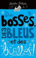 Couverture Des bosses, des bleus et des bulles ! Editions Boomerang 2014