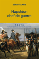 Couverture Napoléon chef de guerre Editions Tallandier (Texto) 2015