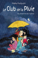 Couverture Le club de la pluie au pensionnat des mystères Editions L'École des loisirs (Neuf poche) 2019