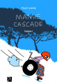 Couverture Mamie Cascade Editions Anne Carrière 2019