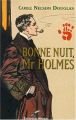 Couverture Bonne nuit, Mr Holmes / Good night Mr Holmes Editions Le Masque 2001