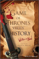 Couverture Game of Thrones versus History: Written in Blood Editions Wiley 2017