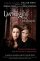 Couverture Twilight and Philosophy: Vampires, Vegetarians, and the Pursuit of Immortality Editions Wiley (The Blackwell Philosophy and Pop Culture Series) 2009