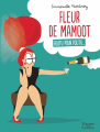 Couverture Fleur de Mamoot, tome 1 : Foutu pour foutu... Editions HarperCollins 2019