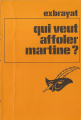 Couverture Qui veut affoler Martine ? Editions Le Masque 1981