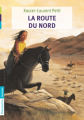 Couverture La Route du Nord Editions Flammarion (Jeunesse) 2014